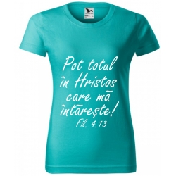 Tricou femei Pot totul in Hristos, verde smarald, L